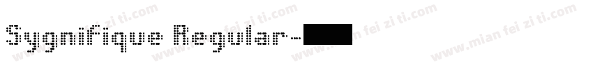 Sygnifique Regular字体转换